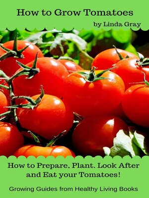 cover image of How to Grow Tomatoes
